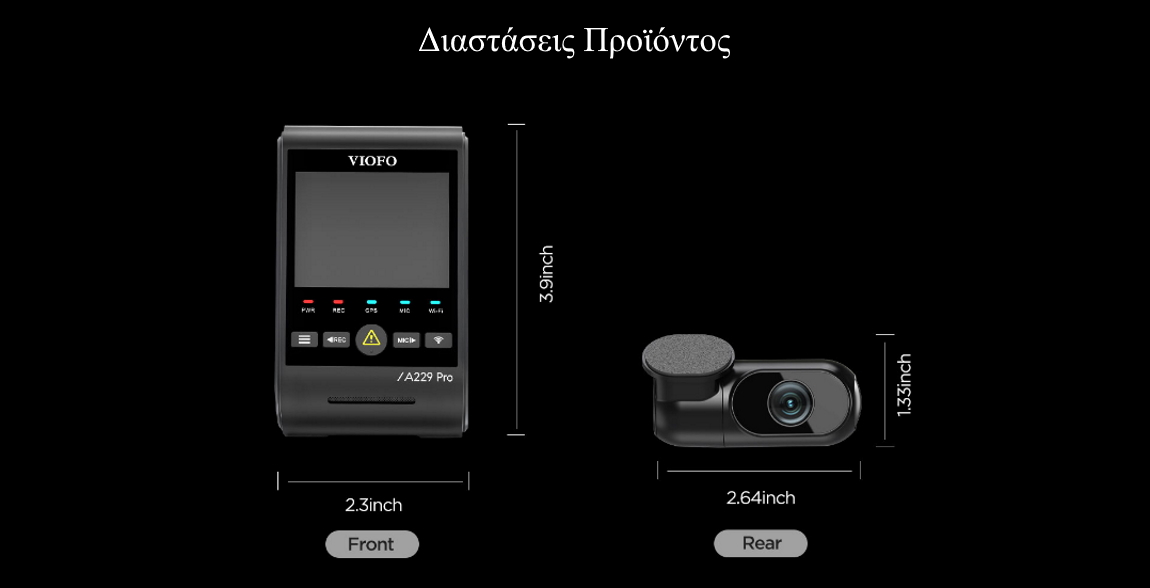 VIOFO A229 Pro 2CH Διπλή Κάμερα Dash Αυτοκινήτου με Φωνητικές Εντολές (4K HDR/Sony Starvis 2/Φωνητική Εντολή/GPS/WiFi/LCD 2.4") (A229 Pro 2CH-G) VIOFO A229 Pro 2CH Διπλή Κάμερα Dash Αυτοκινήτου με Φωνητικές Εντολές (4K HDR/Sony Starvis 2/Φωνητική Εντολή/GPS/WiFi/LCD 2.4") (A229 Pro 2CH-G)