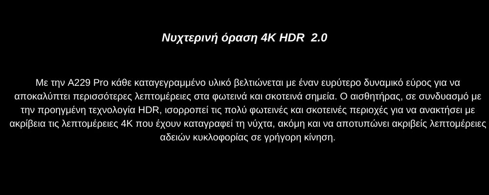 Viofo A229 Pro Κάμερα Dash Αυτοκινήτου DVR με Φωνητικές Εντολές (4K HDR/Sony Starvis 2/Φωνητική Εντολή/GPS/WiFi/LCD 2.4") Viofo A229 Pro Κάμερα Dash Αυτοκινήτου DVR με Φωνητικές Εντολές (4K HDR/Sony Starvis 2/Φωνητική Εντολή/GPS/WiFi/LCD 2.4")